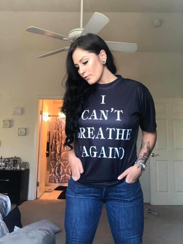 I CAN’T BREATHE (AGAIN) shirt and mask